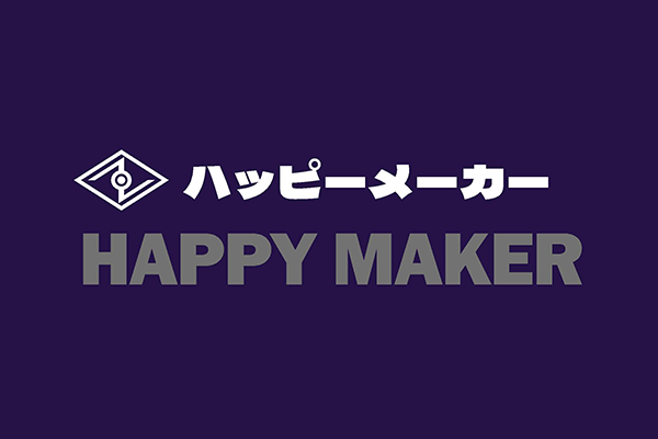 HAPPY MAKER